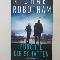 Michael Robotham: Fürchte die Schatten