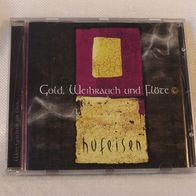 CD - Hufeisen / Gold-Weihrauch und Flöte, Hufeisen Edition 2001
