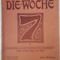 Die Woche" Illustrierte Zeitschrift 1. Weltkrieg Heft 29 /1914 / Verlag A. Scherl
