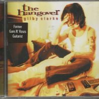 Gilby Clarke (ex - Guns n´ Roses) " The Hangover " CD (1997 / 2001)