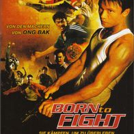 DVD - Born to Fight: Sie kämpfen, um zu überleben