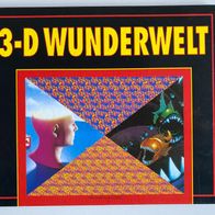 3-D Wunderwelt - Naumann & Göbel - gebunden - 45 Seiten