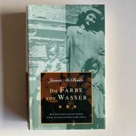 Die Farbe von Wasser - James McBride - gebunden 315 Seiten