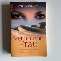 Die verbotene Frau - Verena Wermuth - Taschenbuch 317 Seiten