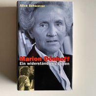 Marion Dönhoff * Ein widerständiges Leben - Alice Schwarze - gebunden 343 Seiten