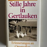 Stille Jahre in Gertlauken - Marianne Peyinghaus - gebunden 218 Seiten