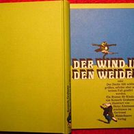 Selten !!. Der Wind in den Weiden.... Middelhauve Verlag , .. in sehr gutem Zustand !
