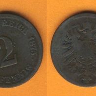 Kaiserreich 2 Pfennig 1875 F