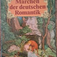 Märchen der deutschen Romantik" Gondrom Ausgabe von 1987 !! Fast wie neu ! TOP