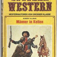 Kelter Spitezen Western Band 29 " Männer in Ketten " von Robert Ullman
