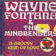 Wayne Fontana & The Mindbenders "A Groovy Kind of Love" CD (UK 1997, Compilation)