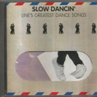 Diverse " Slow Dancin´ -- Line´s Greatest Dance Songs " CD (1991)