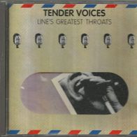 Diverse " Tender Voices -- Line´s Greatest Throats " CD (1991)