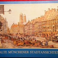 Alte Münchner Sadt-Ansichten... Wolfgang Schwarze 1978