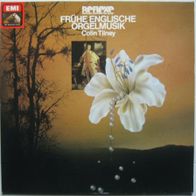 Colin Tilney - Frühe Englische Orgelmusik - LP - 1982 - Orgel - England
