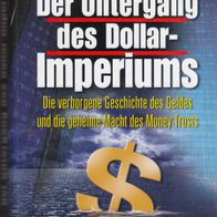 Buch - F. William Engdahl - Der Untergang des Dollar-Imperiums: Die verborgene (NEU)