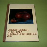 Josef Reitinger, Oberösterreich in Ur- und frühgeschichtlicher Zeit