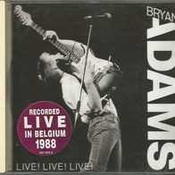 Bryan Adams " Live! Live! Live! " CD (1988 oder später)