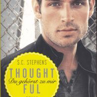 Thoughtful - Du gehörst zu mir von S. C. Stephens ISBN 9783442483617