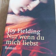 Buch "Nur wenn du mich liebst" von Joy Fielding Krimi Thriller