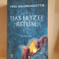 Yrsa Sigurdardottir: Das letzte Ritual (TB)