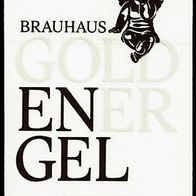 Bier-Brauerei-Aufkleber Brauhaus "Goldener Engel" Ingelheim/ Rhein Lkr. Mainz-Bingen