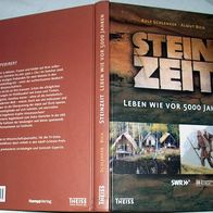 BT Rolf Schlenker Almut Bick Leben wie vor 5000 Jahren Theiss Mai 07 175 Seiten Buch