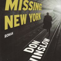 Buch - Don Winslow - Missing. New York: Roman