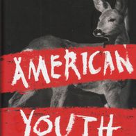 Buch - Phil LaMarche - American Youth: Roman (Leseexemplar)