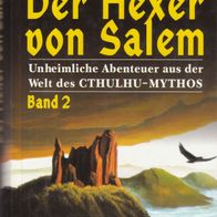 Buch - Wolfgang Hohlbein - Der Hexer von Salem Band 2 (CTHULHU-Mythos)