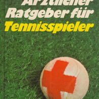 Buch - Claude A. Frazier - Ärztlicher Ratgeber für Tennisspieler
