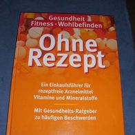 Ohne Rezept Gesundheit Fitness Wohlbefinden