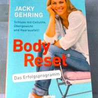 Gehring, J. - Body Reset Das Erfolgsprogramm + Tabelle Cellulite