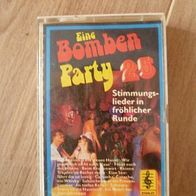 Musikkassette, Volksmusik, Schlagermusik, Party Stimmungs Hits, Eine Bomben Party 25
