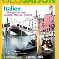 Italien Die magischen Drei: GEO SAISON Reisemagazin Oktober 2007 - neuwertig -
