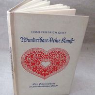 Wunderbare kleine Kunst - Der Scherenschnitt, ein feierabendliches Glück * Buch 1940