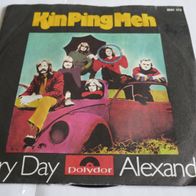 Kin Ping Meh - Every Day ° 7" Single 1971