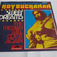 Roy Buchanan - Sweet Dreams ° 7" Single 1972