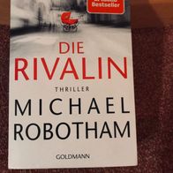 Die Rivalin, von Michael Robotham, Thriller, Bestseller, 2019, Taschenbuch