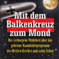 Friedrich Georg - Mit dem Balkenkreuz zum Mond: Die verborgene Wahrheit (NEU & OVP)
