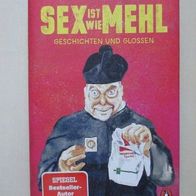 Geschichten und GlossenJürgen von der Lippe: Sex ist wie Mehl