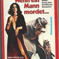 Super Taschen Krimi Nr. 38-77 " Wenn ein Mann mordet " von Rex Stout