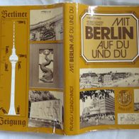 BP Prang Kleinschmidt Mit Berlin auf DU und Du Bebilderter Buchband Leipzig 1980 Buch
