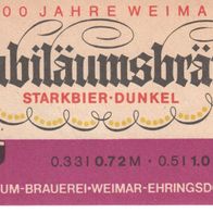 1 Bieretikett Weimar , Jubiläumsbräu , DDR