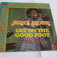 James Brown - Get On The Good Foot ° 7" Single 1972