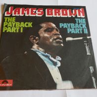 James Brown - The Payback ° 7" Single 1973