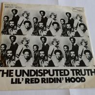 The Undisputed Truth - Lil´ Red Ridin´ Hood ° 7" Single 1974