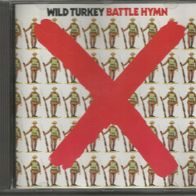 Wild Turkey " Battle Hymn " CD (1972 / UK 1991)