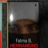 Hennamond Fatma B. Ein Leben zwischen den Welten