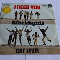 The Blackbyrds - I Need You ° 7" Single 1974